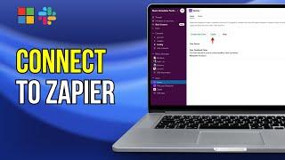 How to Connect Slack to Zapier (Full Guide)
