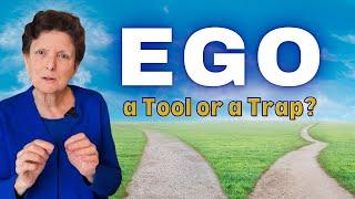 Ego: A Tool or a Trap?