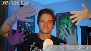 ASMR Glove Sounds - (Ultra Tingly)