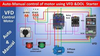 Auto/Manual Control of Motor Using VFD and DOL Starter | Wiring Diagram Tutorial