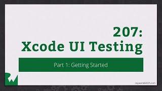 Xcode UI Testing - Live Tutorial Session - RWDevCon 2016 - raywenderlich.com