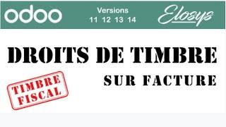 odoo Elosys  - Timbre Fiscal pour paiement de factures en espèces