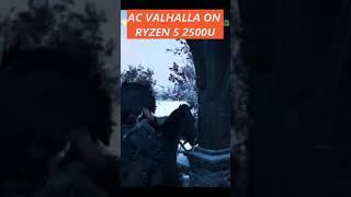 AC VALHALLA on Ryzen 5 2500U Vega 8