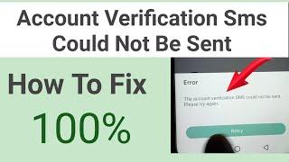 Account verification sms could not be sent google play store | Fix error the verification Problem