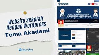 Website Sekolah Dengan WordPress Lengkap | Tema Akademi