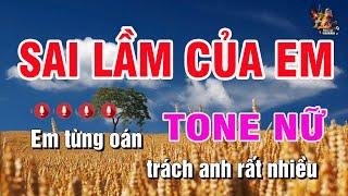 Karaoke Sai Lầm Của Em Tone Nữ | Nhạc Sống Nguyễn Linh