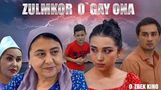 Zulmkor o`gay ona (O`zbek kino) Зулмкор ўгай она