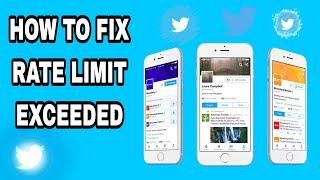 How To Fix Rate Limit Exceeded On Twitter App