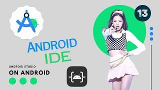 AndroidIDE Mobile Full setup tutorial SDK 33 and NDK + CMake with C/C++