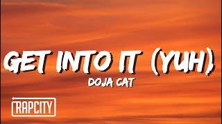 Doja Cat - Get Into It (Yuh) (Lyrics)