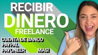 Métodos de Pagos Freelance - PayPal - Payoneer - Cuenta de Banco