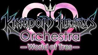 Kingdom Hearts 3 | Let's Hear Kingdom Hearts Orchestra -World of Tres- Released Now! [4K 60FPS]