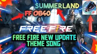 Free Fire New Lobby Song | Free Fire New Update Theme song Ob40 (SUMMERKAND) Ob40  #freefire