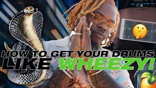 SECRETS To Get YOUR DRUMS Like WHEEZY! ( HOW TO MAKE A Young Thug x Wheezy Type Beat )