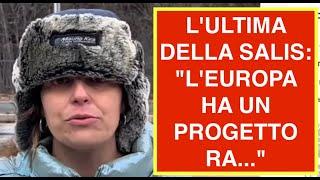 L'ULTIMA DELLA SALIS: "L'EUROPA HA UN PROGETTO RA..."