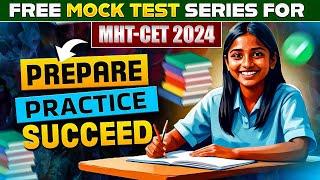 Free Mock Test Series For MHTCET 2024 | MHTCET Aspirants