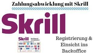 Skrill Registrierung & Einsicht Backoffice