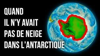 Quand l'Antarctique Était Vert