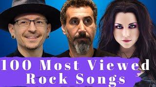 Top 100 Most Viewed Rock Songs On YouTube(1-100). Best Rock Songs