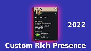 How to make a Custom Rich Presence in discord | 2022