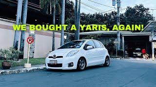 WE BOUGHT A YARIS AGAIN!!!