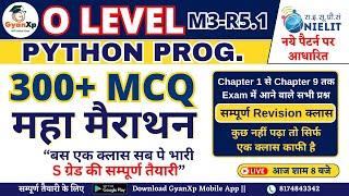 Python Programming (M3-R5.1) ||  Top 300+ MCQ महा मैराथन || O Level Python Marathon Class