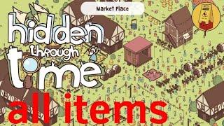 Hidden through time, Market Place, all items