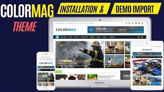 COLOR MAG Theme Installation Demo Import 2022 Free WordPress News, Magazine Personal Blog #ColorMag