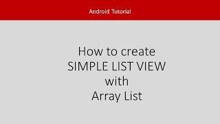 How to Create Simple List View in android using Array List (Android Studio + Java)