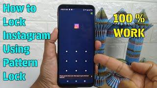 How to Lock Instagram Using Pattern Lock