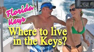 Best place to live or vacation in the FL Keys?