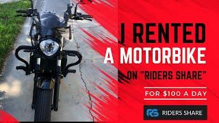 My experience renting a motorcycle on "Riders Share"