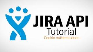 JIRA REST API - Cookie Authentication