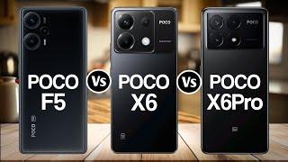 Poco F5 Vs Poco X6 Vs Poco X6 Pro