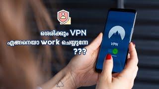 How VPN Works? - ശെരിക്കും എങ്ങനെയാ VPN വർക്ക് ചെയ്യുന്നേ?