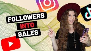How To Turn Social Media Followers Into Sales
