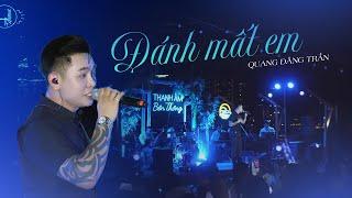 QUANG ĐĂNG TRẦN - ĐÁNH MẤT EM | Live at THANH ÂM BÊN THÔNG