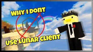 why i HATE using lunar client