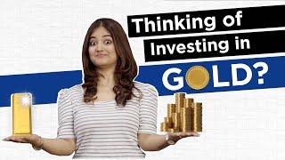 Best ways to invest in Gold | Physical Gold vs Gold ETF vs Gold Fund vs Sovereign Gold Bond