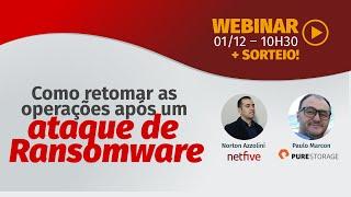 Webinar - Netfive e Pure Storage - Backup e Segurança de Dados