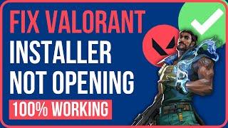 FIX VALORANT INSTALLER NOT OPENING | How to Fix Install Valorant Not Opening