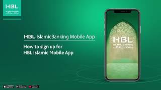 How to sign up for HBL Islamic Mobile App