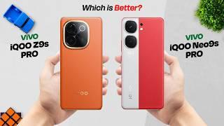 ViVO iQOO Z9s Pro Vs ViVO iQOO Neo 9s Pro  Full Comparison | Which is Better?