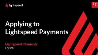 Applying to Lightspeed Payments