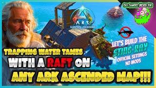 Ark Ascended Water Taming, Leeds Killing RAFT?  YEP! Official settings no mods!