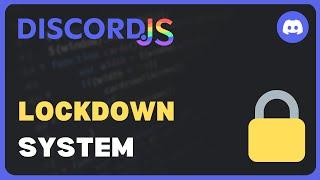 Lock-down System | Discord.js V14 Revamped | #31