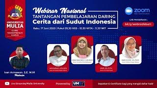 Webinar Nasional "Tantangan Pembelajaran Daring, Cerita dari sudut Indonesia" Part 1