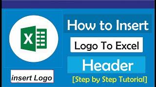 How to Insert Logo in Excel Header