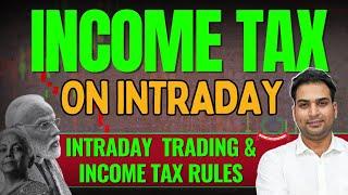 Tax on Intraday Trading India | Tax on Intraday Trading Profit | How to Calculate Intraday Turnover