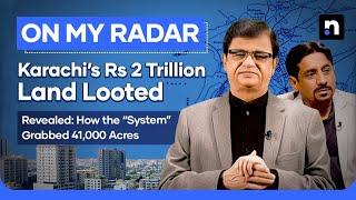 Karachi’s Land Mafia Under Fire: Army Chief Steps In | Kamran Khan | On My Radar